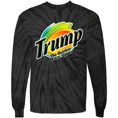 Trump The Quicker Fixer Upper Tie-Dye Long Sleeve Shirt