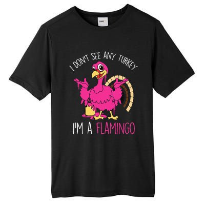 Thanksgiving Turkey Quote Flamingo In Disguise Tall Fusion ChromaSoft Performance T-Shirt