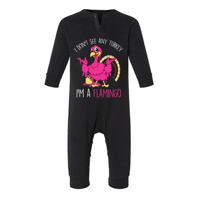 Thanksgiving Turkey Quote Flamingo In Disguise Infant Fleece One Piece