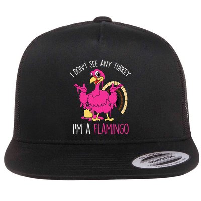 Thanksgiving Turkey Quote Flamingo In Disguise Flatbill Hat