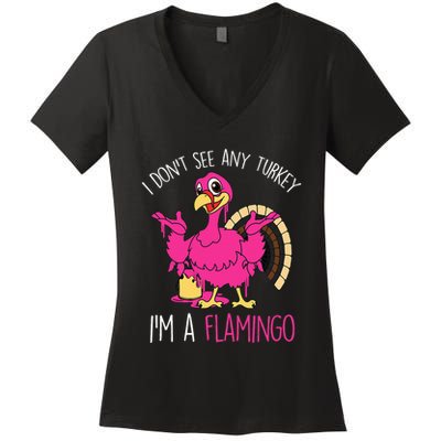 Thanksgiving Turkey Quote Flamingo In Disguise Women's V-Neck T-Shirt