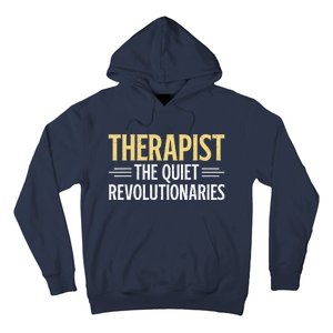 Therapist The Quiet Revolutionaries Therapist Hoodie