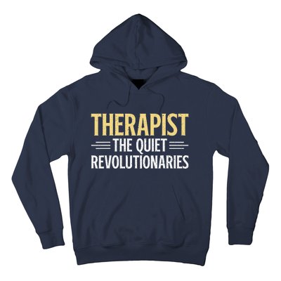 Therapist The Quiet Revolutionaries Therapist Hoodie