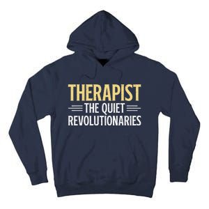 Therapist The Quiet Revolutionaries Therapist Tall Hoodie