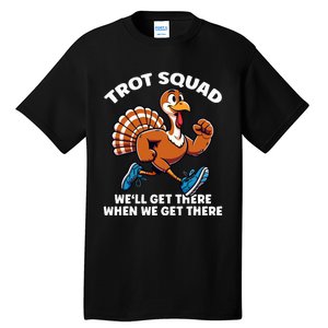 Thanksgiving Turkey Running Outfit Gear Costume Turkey Trot Tall T-Shirt