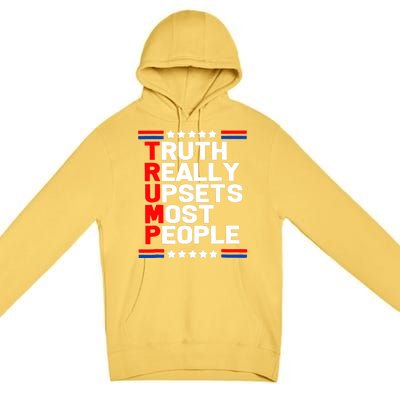 Trump Truth Really Upset Most People Trump 2024 America Flag Premium Pullover Hoodie