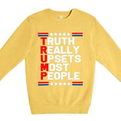 Trump Truth Really Upset Most People Trump 2024 America Flag Premium Crewneck Sweatshirt