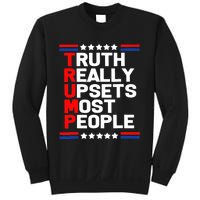 Trump Truth Really Upset Most People Trump 2024 America Flag Sweatshirt