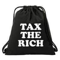 Tax The Rich Drawstring Bag