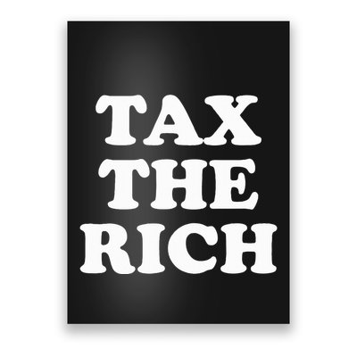Tax The Rich Poster