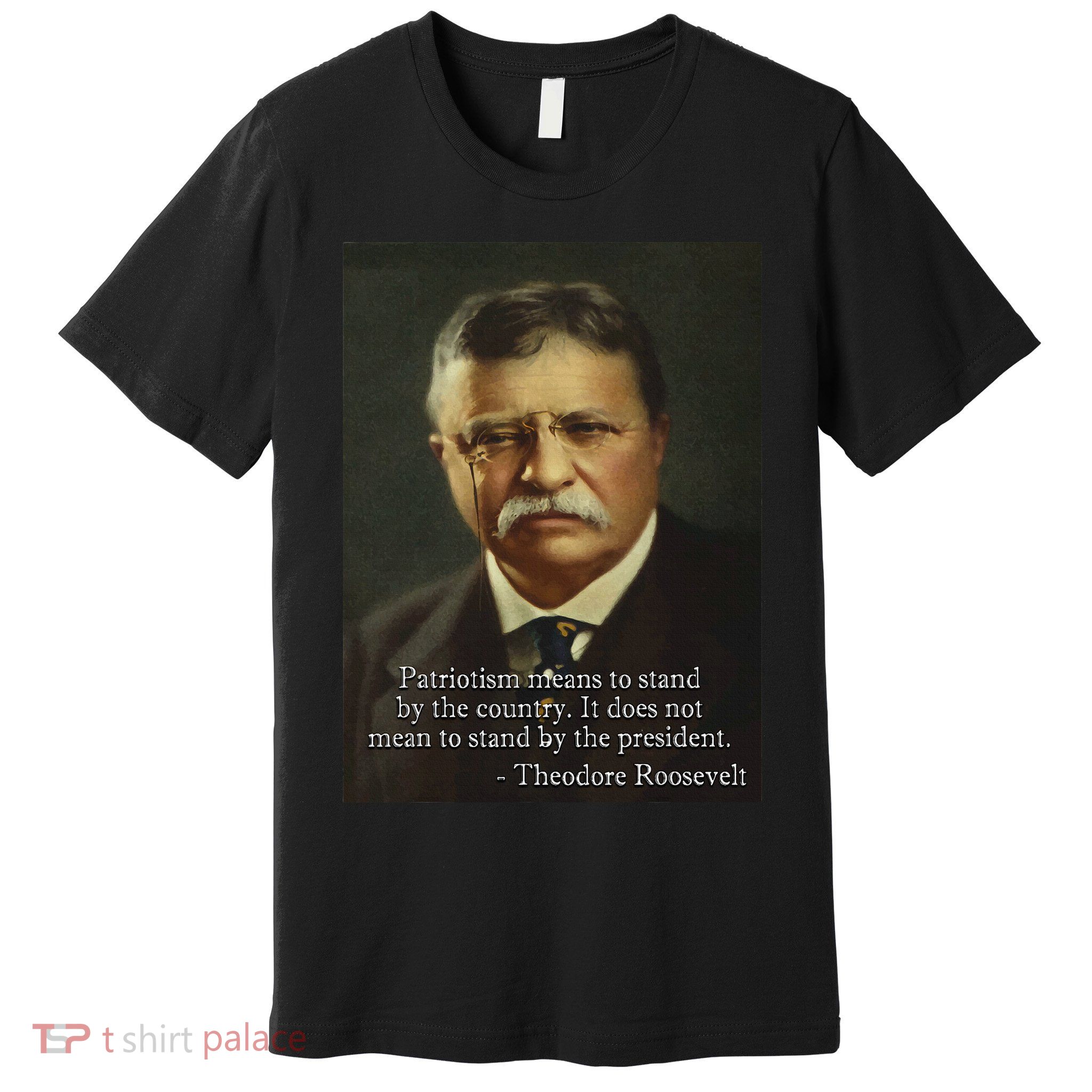 Theodore Teddy Roosevelt Meme Anti Trump Premium T-Shirt