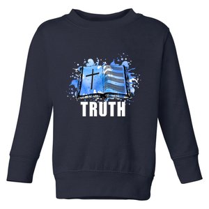 Truth Toddler Sweatshirt