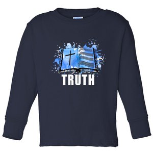 Truth Toddler Long Sleeve Shirt