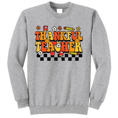 Thankful Teacher Retro Groovy Thanksgiving Fall Tall Sweatshirt