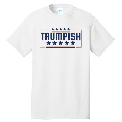 TRUMPISH Tall T-Shirt