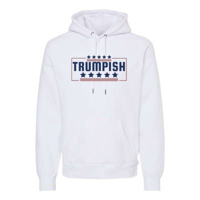 TRUMPISH Premium Hoodie