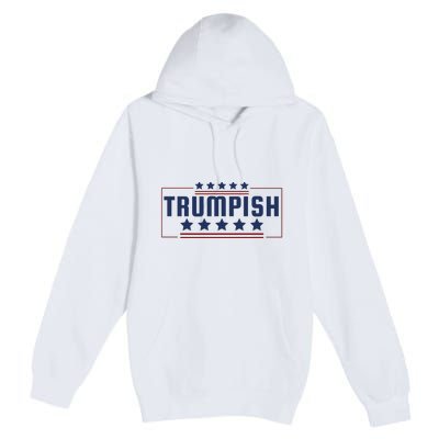 TRUMPISH Premium Pullover Hoodie