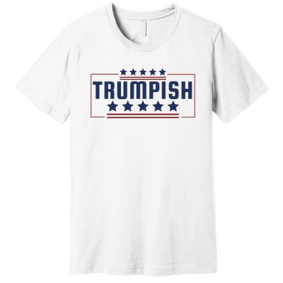 TRUMPISH Premium T-Shirt