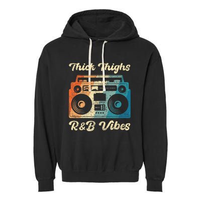 Thick Thighs R&B Vibes Garment-Dyed Fleece Hoodie
