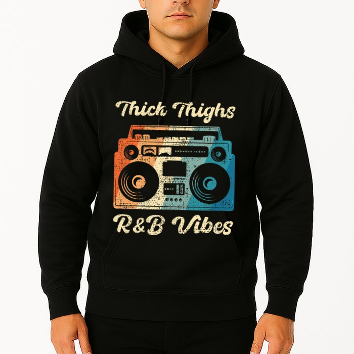 Thick Thighs R&B Vibes Hoodie