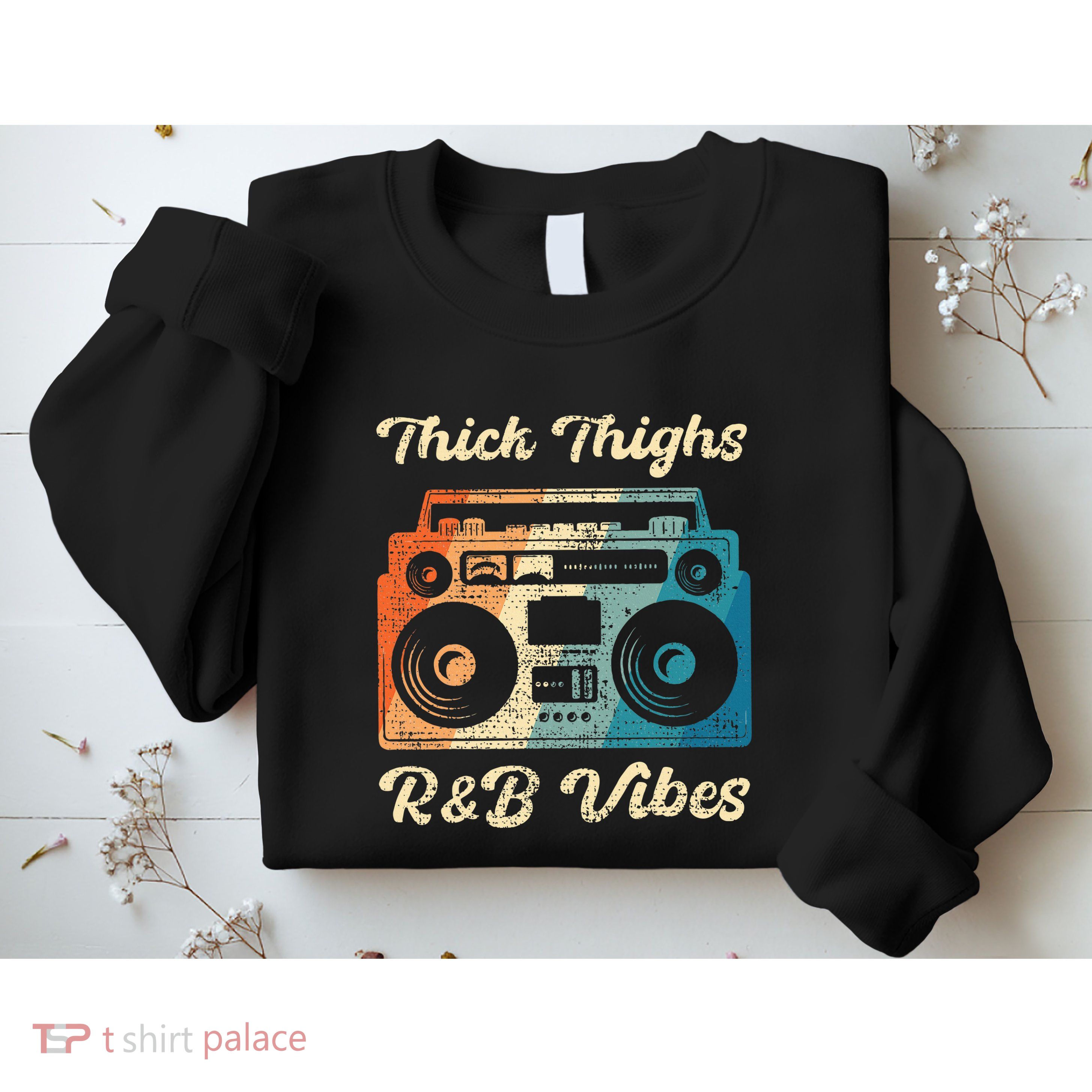 Thick Thighs R&B Vibes Sweatshirt