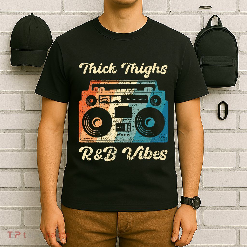 Thick Thighs R&B Vibes T-Shirt