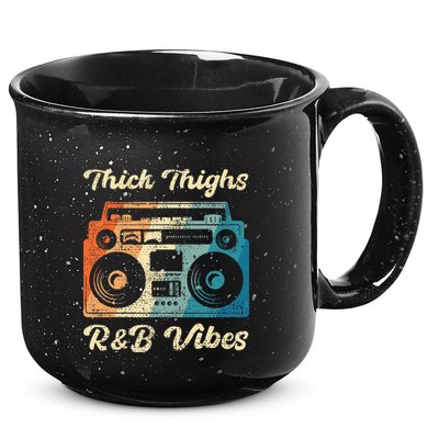 Thick Thighs R&B Vibes 15oz Campfire Ceramic Mug