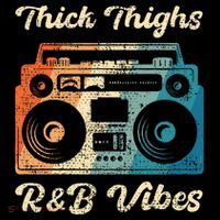 Thick Thighs R&B Vibes Toddler T-Shirt