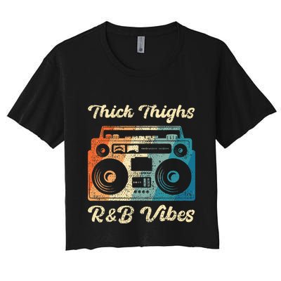 Thick Thighs R&B Vibes Crop Top