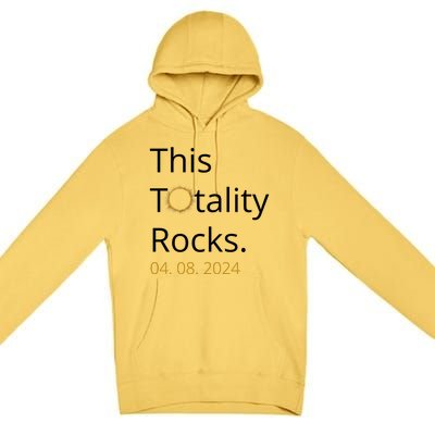 This Totality Rocks Solar Eclipse 2024 Premium Pullover Hoodie