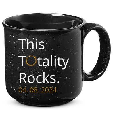 This Totality Rocks Solar Eclipse 2024 15oz Campfire Ceramic Mug