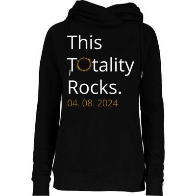This Totality Rocks Solar Eclipse 2024 Womens Funnel Neck Pullover Hood