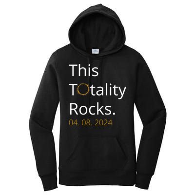 This Totality Rocks Solar Eclipse 2024 Women's Pullover Hoodie
