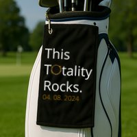 This Totality Rocks Solar Eclipse 2024 Golf Towel