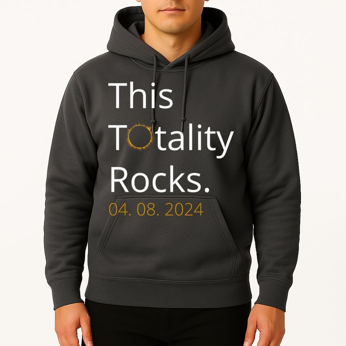 This Totality Rocks Solar Eclipse 2024 Hoodie