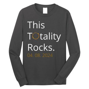 This Totality Rocks Solar Eclipse 2024 Long Sleeve Shirt