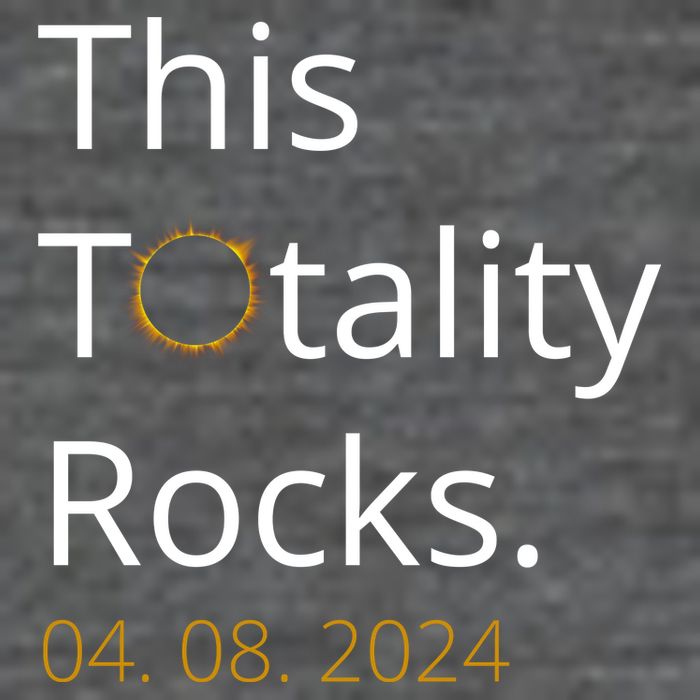 This Totality Rocks Solar Eclipse 2024 Button