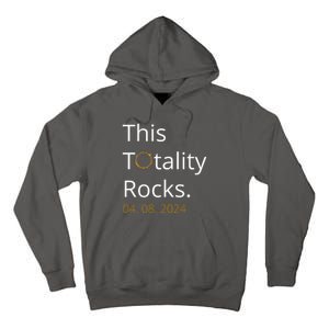 This Totality Rocks Solar Eclipse 2024 Tall Hoodie