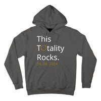 This Totality Rocks Solar Eclipse 2024 Tall Hoodie