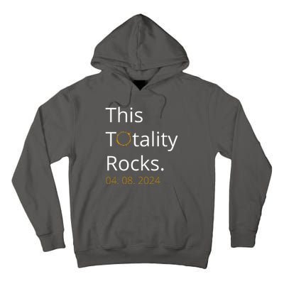 This Totality Rocks Solar Eclipse 2024 Tall Hoodie