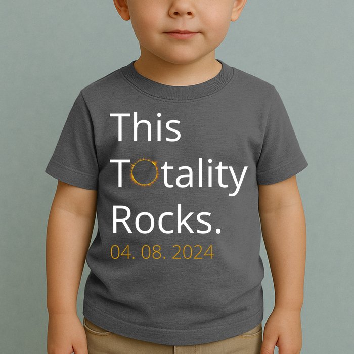This Totality Rocks Solar Eclipse 2024 Toddler T-Shirt