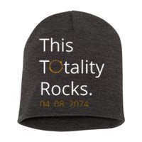 This Totality Rocks Solar Eclipse 2024 Short Acrylic Beanie