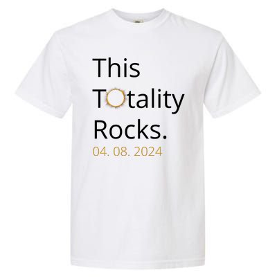 This Totality Rocks Solar Eclipse 2024 Garment-Dyed Heavyweight T-Shirt