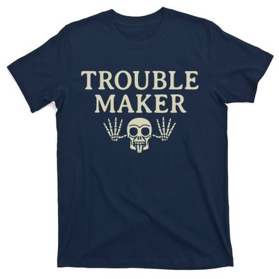 Troublemaker T-Shirt