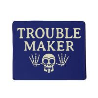 Troublemaker Mousepad