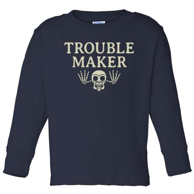 Troublemaker Toddler Long Sleeve Shirt