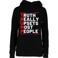 Trump Truth Really Upset Most People Trump 2024 America Flag Womens Funnel Neck Pullover Hood