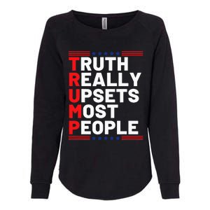 Trump Truth Really Upset Most People Trump 2024 America Flag Womens California Wash Sweatshirt