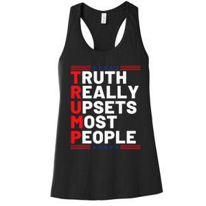 Trump Truth Really Upset Most People Trump 2024 America Flag Women's Racerback Tank