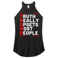 Trump Truth Really Upset Most People Trump 2024 America Flag Women's Perfect Tri Rocker Tank